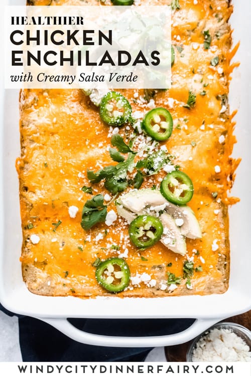 Healthier Chicken Enchiladas with Creamy Salsa Verde - The Windy City ...